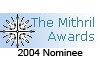 2004 Mithril Award Nominee